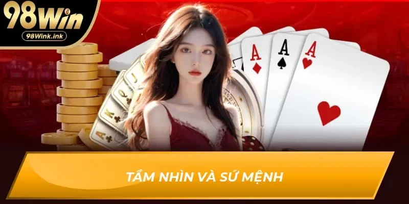 Tầm nhìn và sứ mệnh